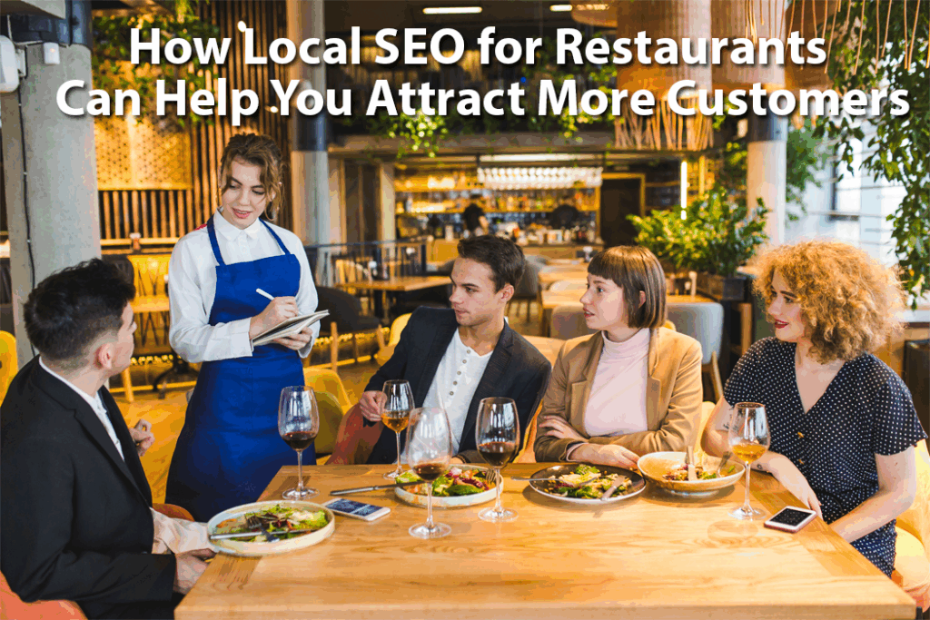 How Local SEO for Restaurants Can Help You Attract Customers