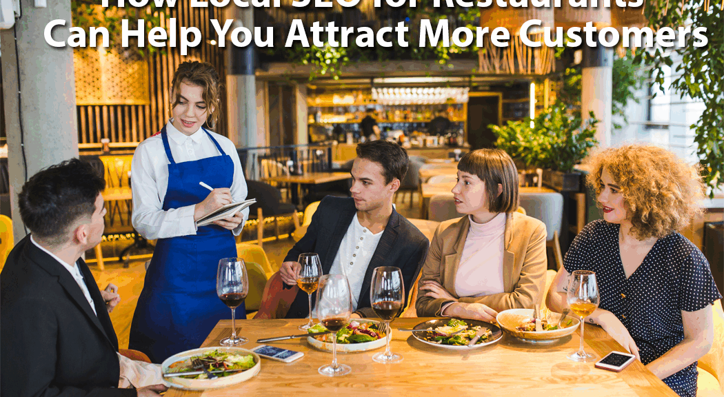 How Local SEO for Restaurants Can Help You Attract Customers
